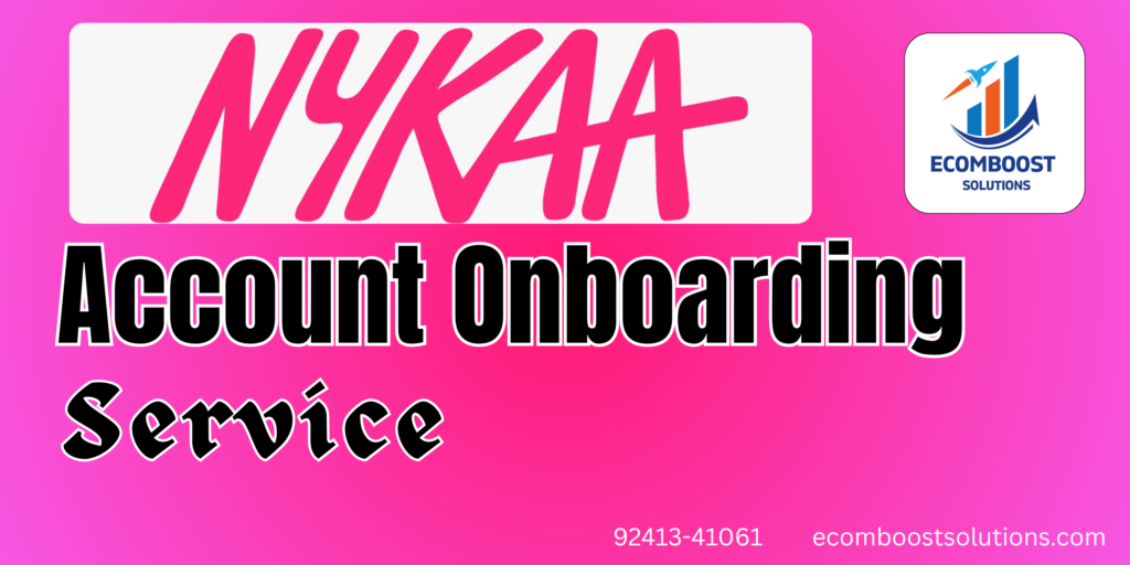 Nykaa Account Onboarding Services